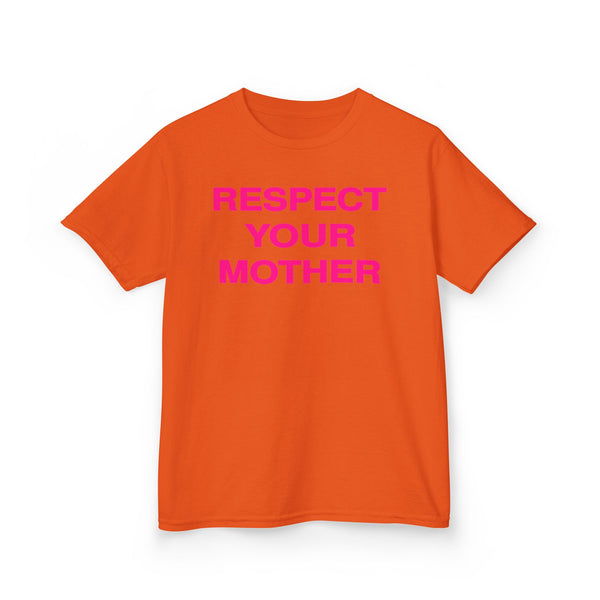 Respect Your Mother Tee Hot Pink Print