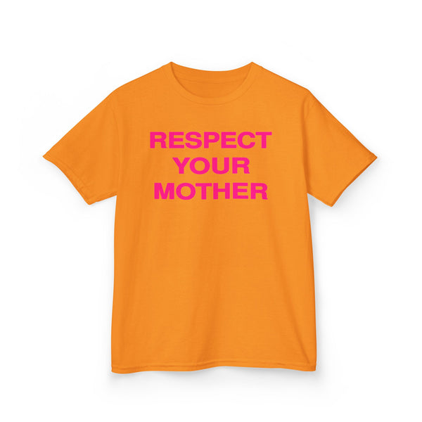 Respect Your Mother Tee Hot Pink Print