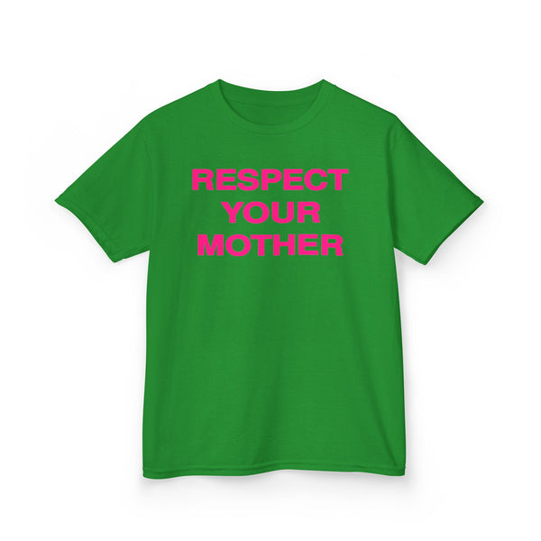 Respect Your Mother Tee Hot Pink Print