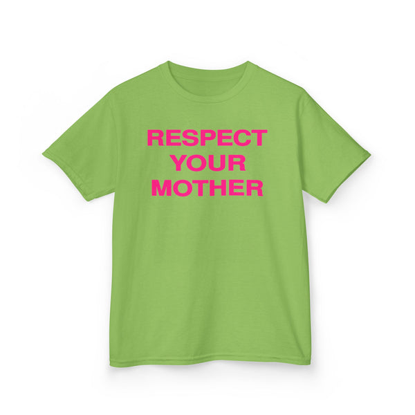 Respect Your Mother Tee Hot Pink Print